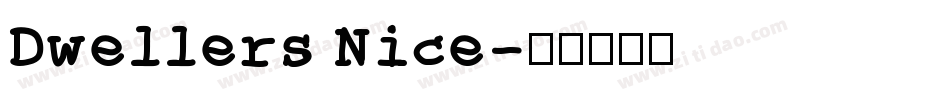 Dwellers Nice字体转换
